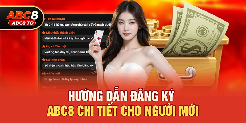 Hướng Dẫn Đăng Ký abc8 Chi Tiết Từng Bước 