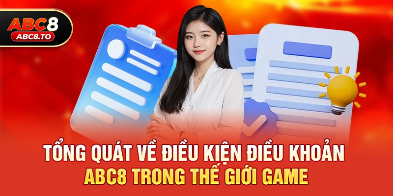 Điều kiện điều khoản abc8 1 Tổng quát về Điều kiện điều khoản abc8